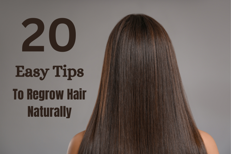 tips to regrow hair naturally