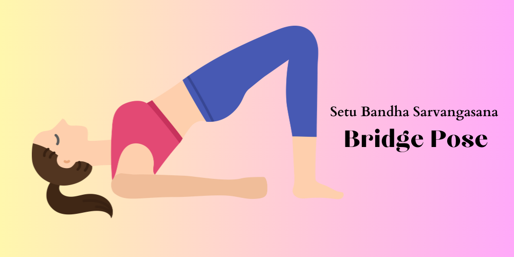 bridge pose yoga for weight loss